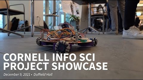 Cornell Information Science Project Showcase - Fall 2021