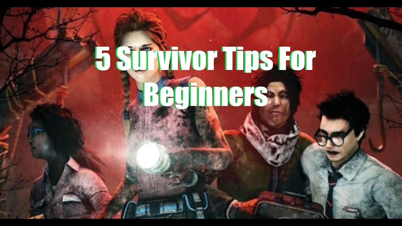 5 Survivor Tips For Beginners! Dead by Daylight YouTube