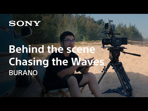"Chasing the Waves" by Ruizhong  Behind the Scenes | Sony | CineAlta