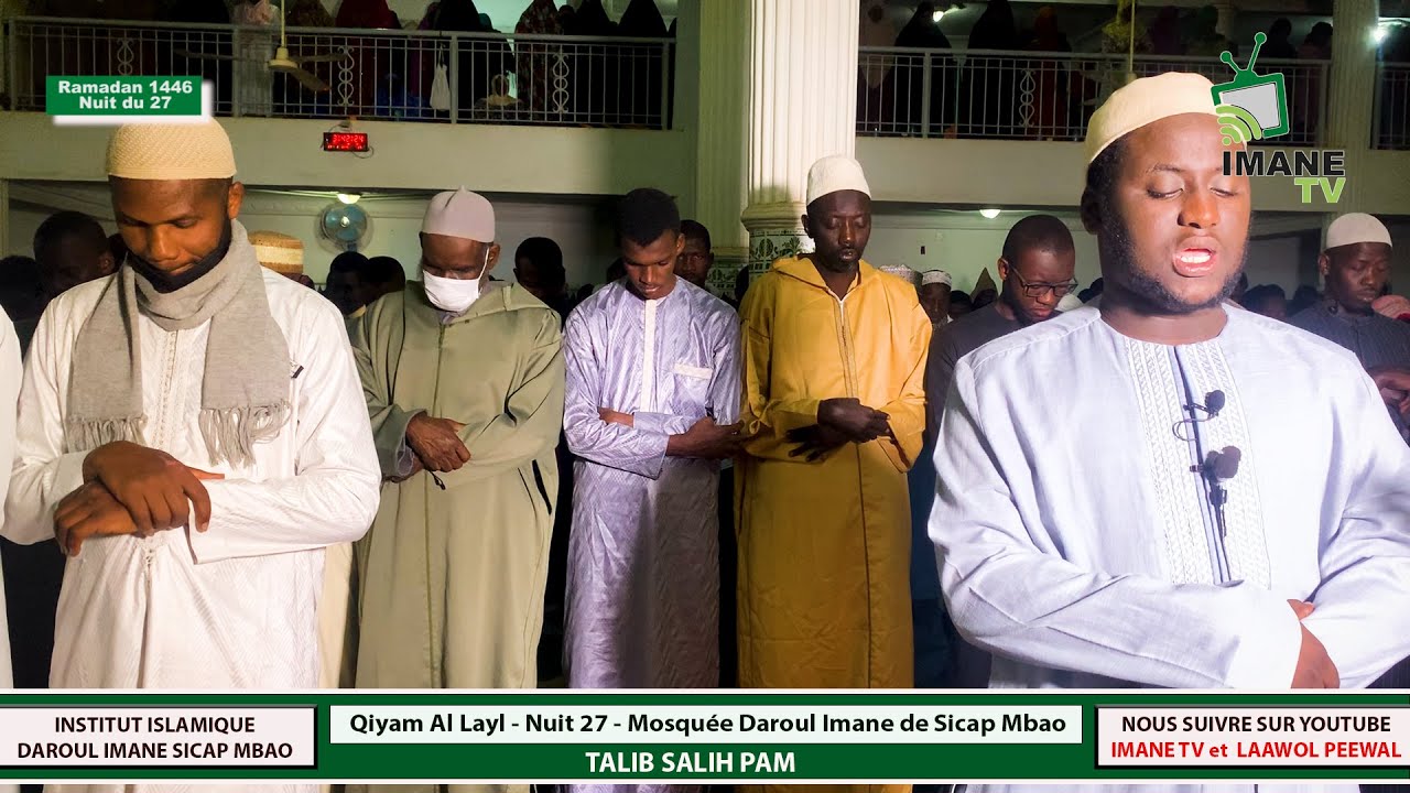Qiyam Al Layl  nuit 27 - Ramadan 2025 - 1446 - Institut Daroul Imane - Talib Salih PAM - Partie-01
