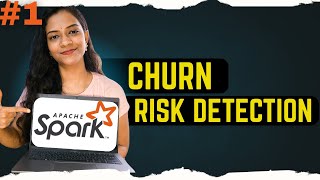Apache Spark Interview Question 1 | Churn Risk Detection #dataengineering