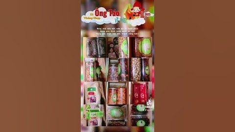 ÔNG TÁO VỀ TRỜI | 23 THÁNG CHẠP - HALI NUTS 0977525390