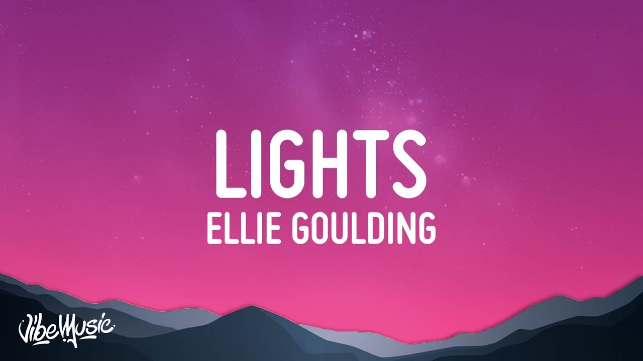 Goulding - Lights (Lyrics) - YouTube