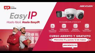 Curso abierto y gratuito EasyIP - Hikvision LATAM