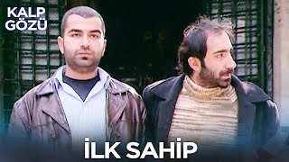 İlk Sahip - Kalp Gözü