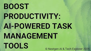 Boost Productivity AI-Powered Task Management Tools