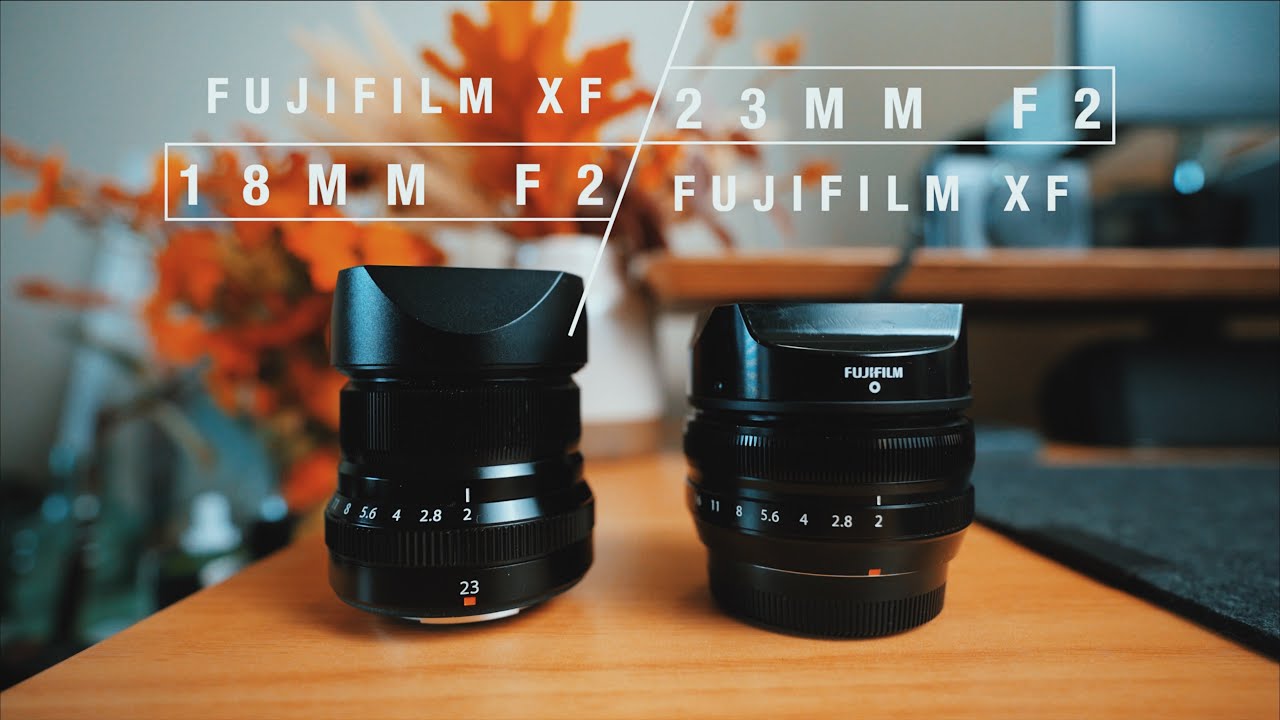 My GO TO Fujfilm Lenses (Fuji 18mm f2 & Fuji 23mm f2)