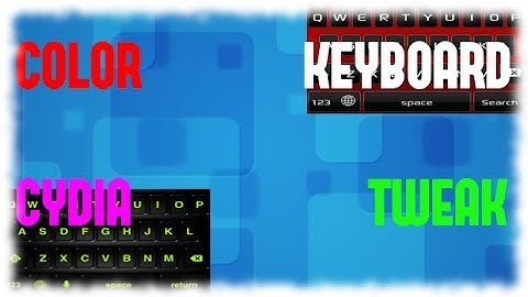 Color Keyboard-  Cydia Tweak Review