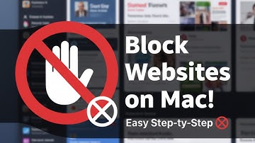 How to Block Websites on Mac (Quick & Simple)