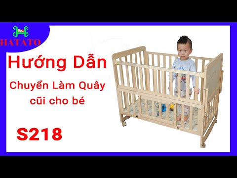 Video Hatato Hướng Dẫn Chuyển Làm Quây Cũi Cho Bé 6 Chưc... - youtube