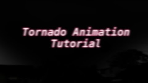Tornado Animation Tutorial [Mobile]