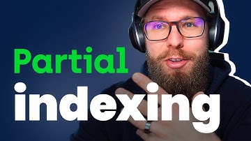 Partial Indexing - How to Diagnose Your Ranking and Rendering Issues