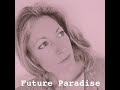 Future Paradise - Future Paradise