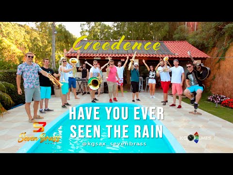 Have You Ever Seen The Rain, Creedence By Seven Brass Band