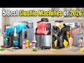 ✅5 Best Slushie Machines of 2026: Top Rated Frozen Drink Makers for Home!