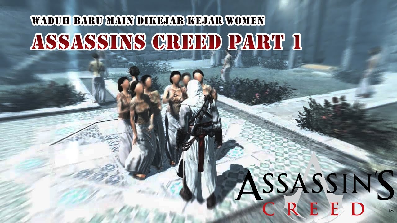 Ayo Kita Menjadi Assassin's | ASSASSIN'S CREED Gameplay Part 1 - YouTube
