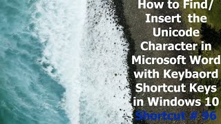How to Find/Insert the Unicode Character with Keyboard | Microsoft Word Keyboard Shortcut for Window