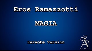 Eros Ramazzotti - Magia (KARAOKE)