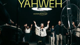 Yahweh (Live) - Victory Worship chords