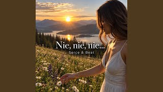 Nie, nie, nie