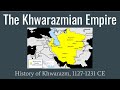 The khwarazmian empire 11271231 ce