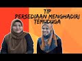 Tip Persediaan Menghadiri Temuduga