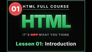 HTML Full Course - Lesson 01: Introduction (It's NOT What You Think!) -Lesson_01 | Amharic