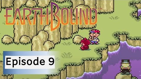 Earthbound - Episode 9: The Not So "Peaceful" Peaceful Rest Valley