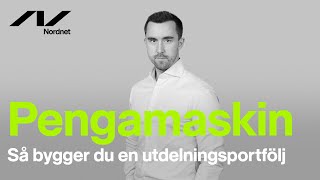 Pengamaskin - Så bygger du en utdelningsportfölj