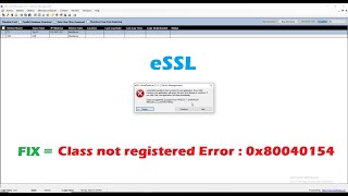 Calss not registered error in essl | Unhandled Exception Error x64 Bit Error Code 0x80040154 solved screenshot 3