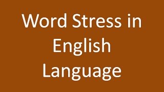 Word Stress in English Language