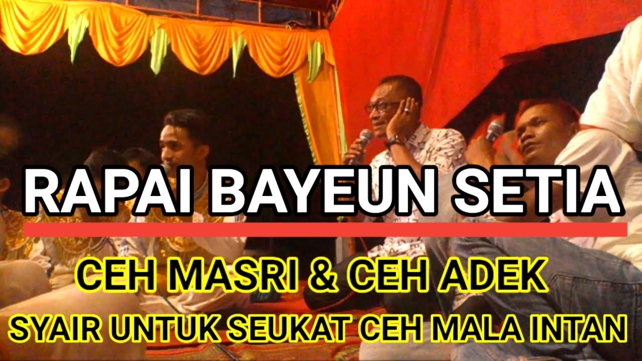 rapai aceh ceh masri & ceh adek + syair untuk tari seukat ceh mala intan