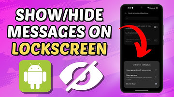 How To Show Or Hide Text Messages On Android Lock Screen (Quick Guide)