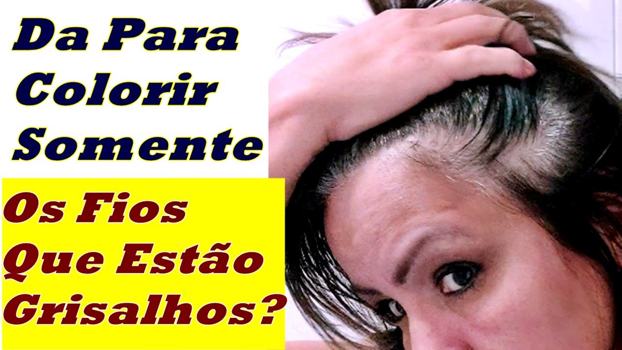 Como Posso Pintar Só O Cabelo Branco -Sem Interferir No Natural - YouTube