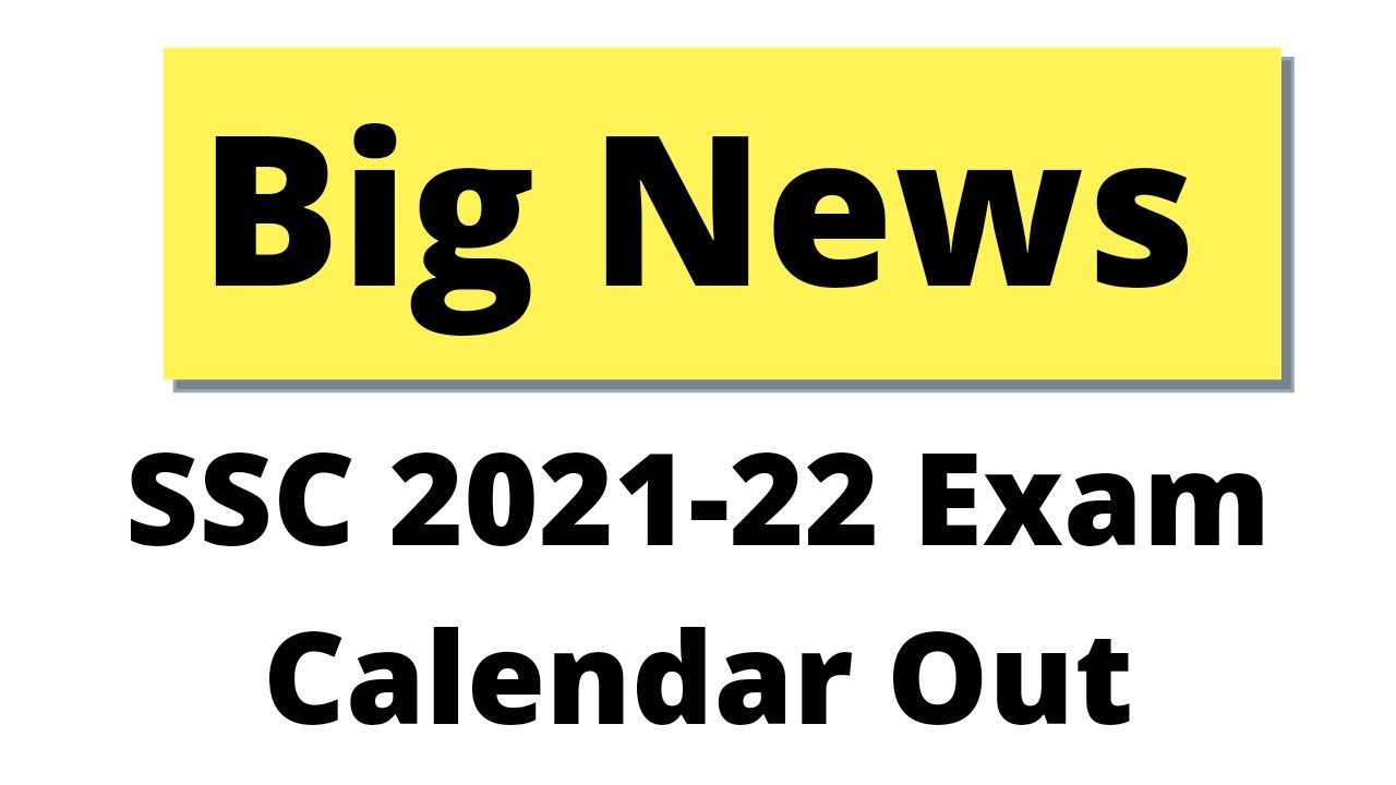 Big News || SSC EXAMS Calendar 2021-22 Out ||