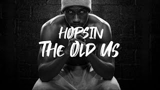 Hopsin - The Old Us (Subtitulada Español/Ingles)