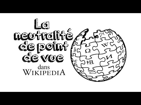 Ep21 La Neutralité de point de vue (Sur Wikipedia)