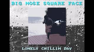 Big Nose Square Face - วนเหงาทเราหยด Prod. Immark