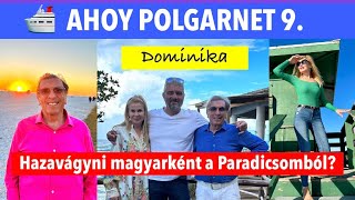 ITT CIKI DOLGOZNI? - Egy MAGYAR élete Dominikán, és egyéb ÉRDEKESSÉGEK / Polgarnet