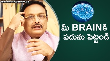 How to Churn your brain Smarter? | Personality Development Videos | Yandamoori Veerendranath