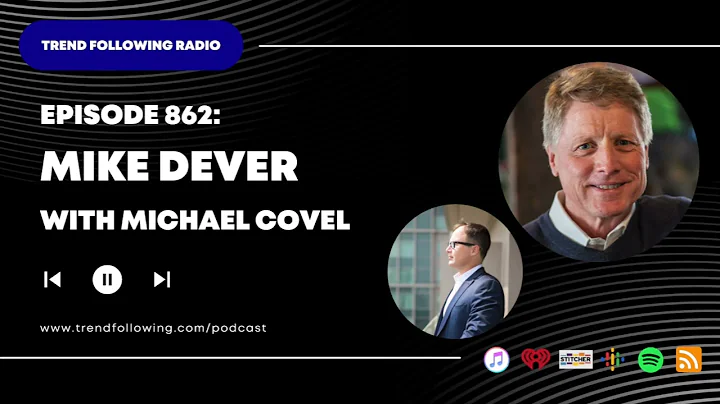 Ep. 862: Mike Dever Interview with Michael Covel on Trend Following Radio