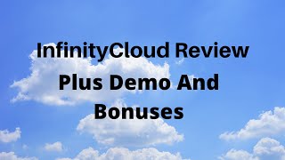 InfinityCloud Review, Demo and Bonuses