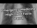 Emergency medicine board exam high yield facts part 1