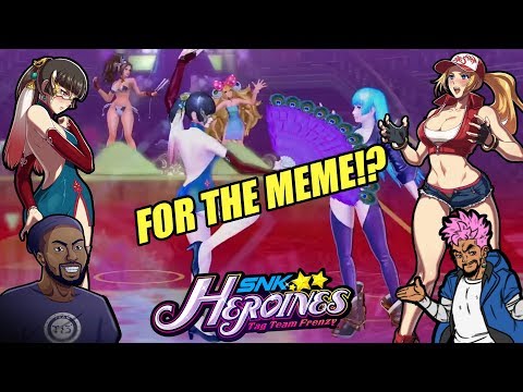 for-the-meme!?-or-for-fun!?-|-snk-heroines-tag-team-frenzy-|-rizzy-vs-slick-tactics(off-cam)