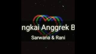 Setangkai Anggrek Bulan - Sarwana & Rani (lirik)