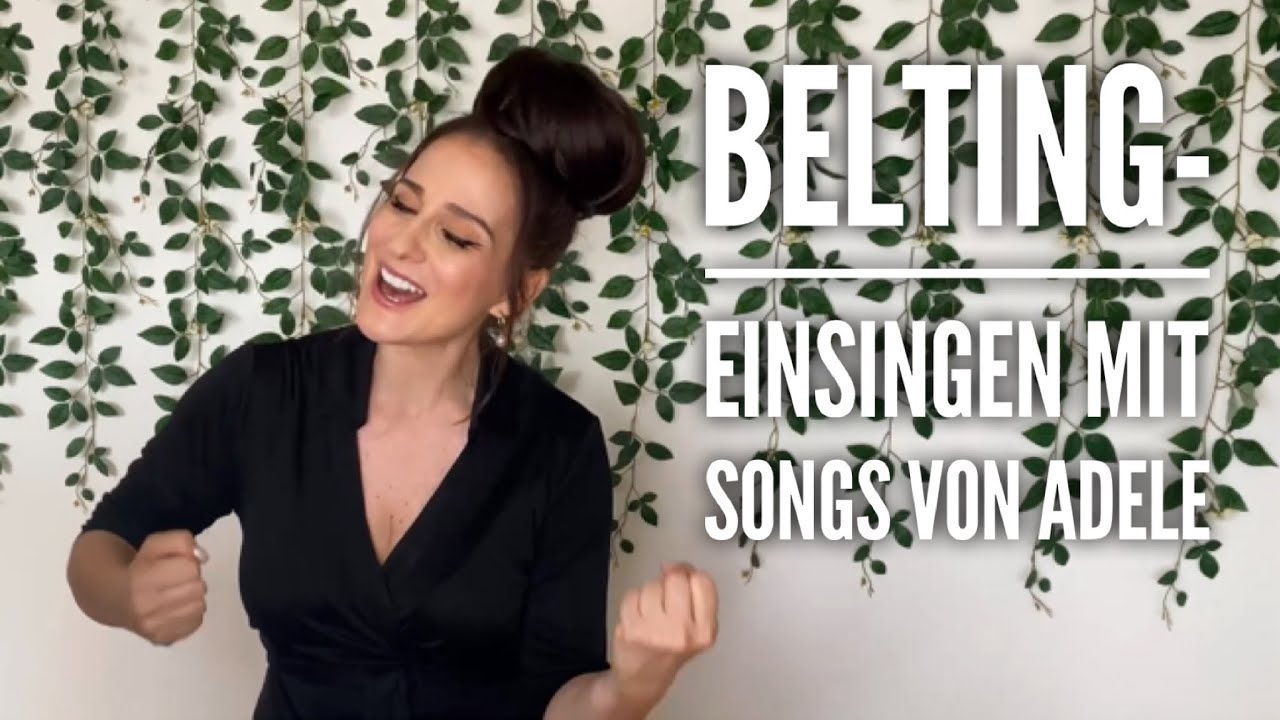 Belting-Einsingen mit Songs von ADELE - 25 Min. Vocal Warm Up