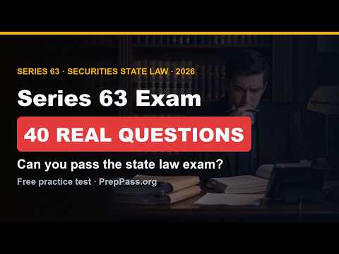 Series 63 Practice Test 2026 | 40 Uniform Securities Act Questions & Answers