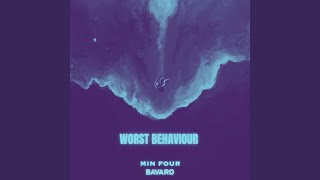 Worst Behavior