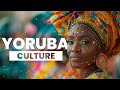 The yoruba culture bigger than africa