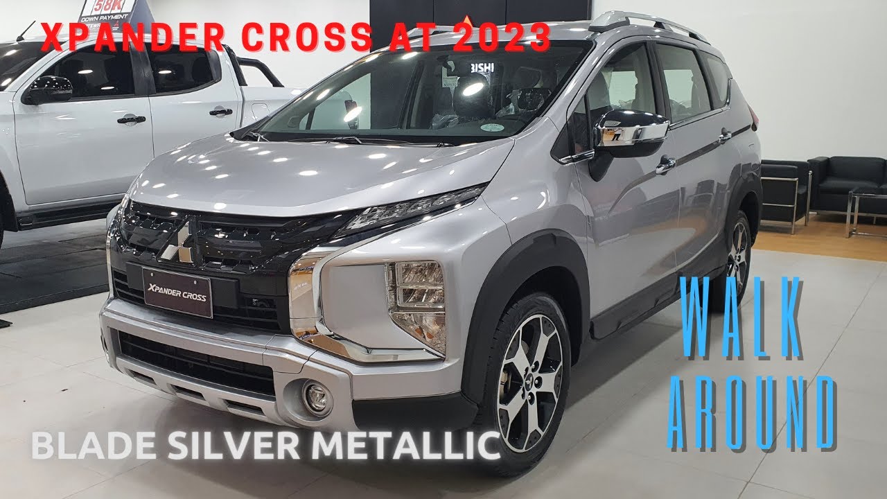 2023 Mitsubishi Xpander Cross A/T (Blade Silver Metallic) YouTube